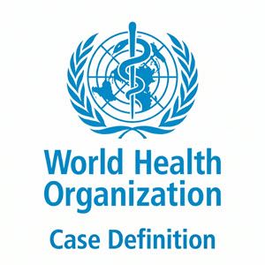 WHO: Case definition